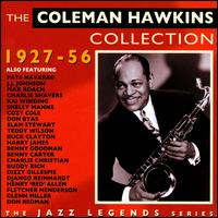 The Coleman Hawkins Collection 1927-1956 - Coleman Hawkins