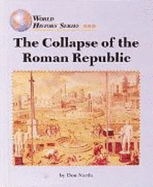 The Collapse of the Roman Republic - Nardo, Don