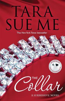 The Collar: Submissive 5 - Me, Tara Sue