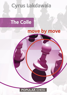The Colle: Move by Move - Lakdawala, Cyrus