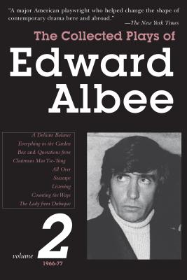 The Collected Plays of Edward Albee, Volume 2: 1966-1977 - Albee, Edward