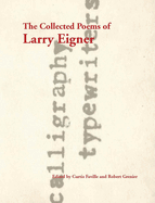 The Collected Poems of Larry Eigner, Volumes 1-4