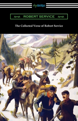 The Collected Verse of Robert Service - Service, Robert