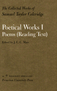 The Collected Works of Samuel Taylor Coleridge, Vol. 16, Part 1: Poetical Works: Part 1. Poems (Reading Text) (Two volume set)