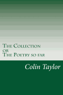 The Collection: The Poetry So Far