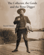 The Collector, the Guide and the Bone Digger