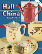 The Collector's Encyclopedia of Hall China
