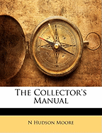 The Collector's Manual