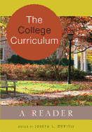 The College Curriculum: A Reader