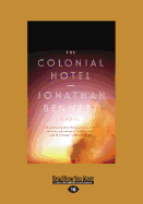 The Colonial Hotel: A Novel
