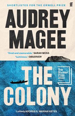 The Colony: Longlisted for the Booker Prize 2022 - Magee, Audrey