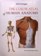The Color Atlas of Human Anatomy