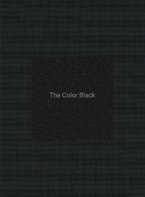 The Color Black: Antinomies of a Color in Architecture and Art - Mostafavi, Mohsen, and Raphael, Max