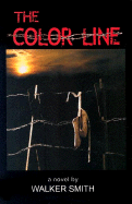 The Color Line - Smith, Walker