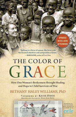The Color of Grace - Williams, Bethany Haley, and Davis, Katie J (Foreword by)