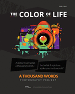 The Color of Life: A Thousand Words Photography Project