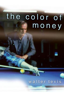 The Color of Money - Tevis, Walter