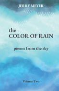 The Color of Rain: poems from the sky