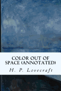 The Color Out Of Space Annotated