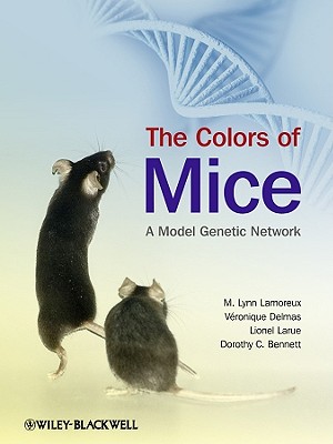 The Colors of Mice: A Model Genetic Network - Lamoreux, M Lynn, and Delmas, Vronique, and Larue, Lionel