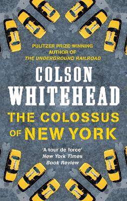 The Colossus of New York - Whitehead, Colson