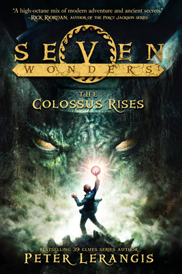 The Colossus Rises - Lerangis, Peter