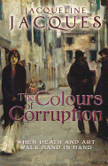 The Colours of Corruption