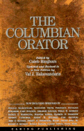 The Columbian Orator - Halamandaris, Val J, and Bingham, Caleb (Editor)