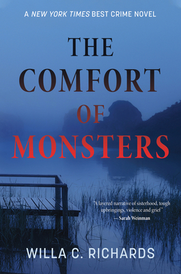 The Comfort of Monsters - Richards, Willa C