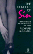 The Comfort of Sin: Prostitutes and Prostitution in the 1990s