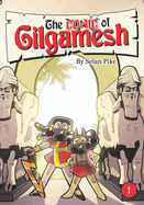 The Comic of Gilgamesh: Book1
