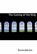 The Coming of the King