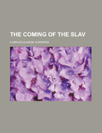 The Coming of the Slav