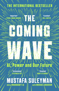 The Coming Wave: AI, Power and Our Future