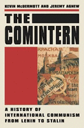 The Comintern: History of International Communism from Lenin to Stalin