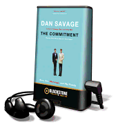The Commitment - Savage, Dan, and Garcia, Paul Michael (Read by)