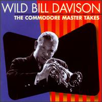 The Commodore Master Takes - Wild Bill Davison