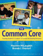 The Common Core: Teaching Students in Grades 6-12 to Meet the Reading Standards