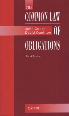 The Common Law of Obligations - Cooke, John, and Oughton, David