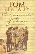 The Commonwealth of Thieves - Keneally, Thomas