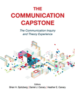 The Communication Capstone: The Communication Inquiry and Theory Experience