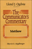 The Communicator's Commentary Series - Augsburger, Myron S