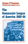 The Communist League of America 1932-34