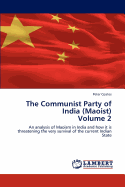 The Communist Party of India (Maoist) Volume 2