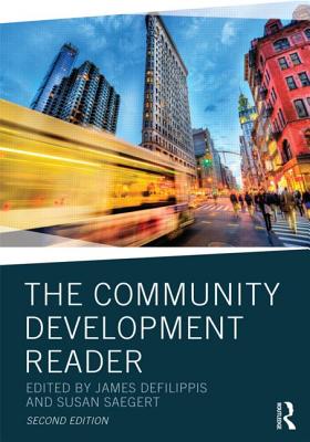 The Community Development Reader - Defilippis, James, and Saegert, Susan