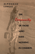 The Community of Those Who Have Nothing in Common