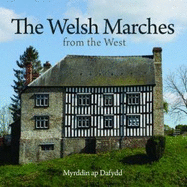 The Compact Wales: Welsh Marches from the West