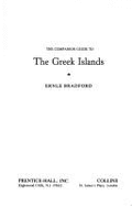 The Companion Guide to the Greek Islands - Bradford, Ernle Dusgate Selby