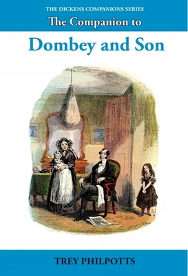 The Companion to Dombey and Son - Philpotts, Trey