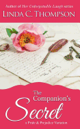 The Companion's Secret: A Pride and Prejudice Variation